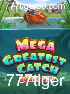 Descubra o mundo emocionante de MegaGreatestCatchBonusBuy com 777tiger